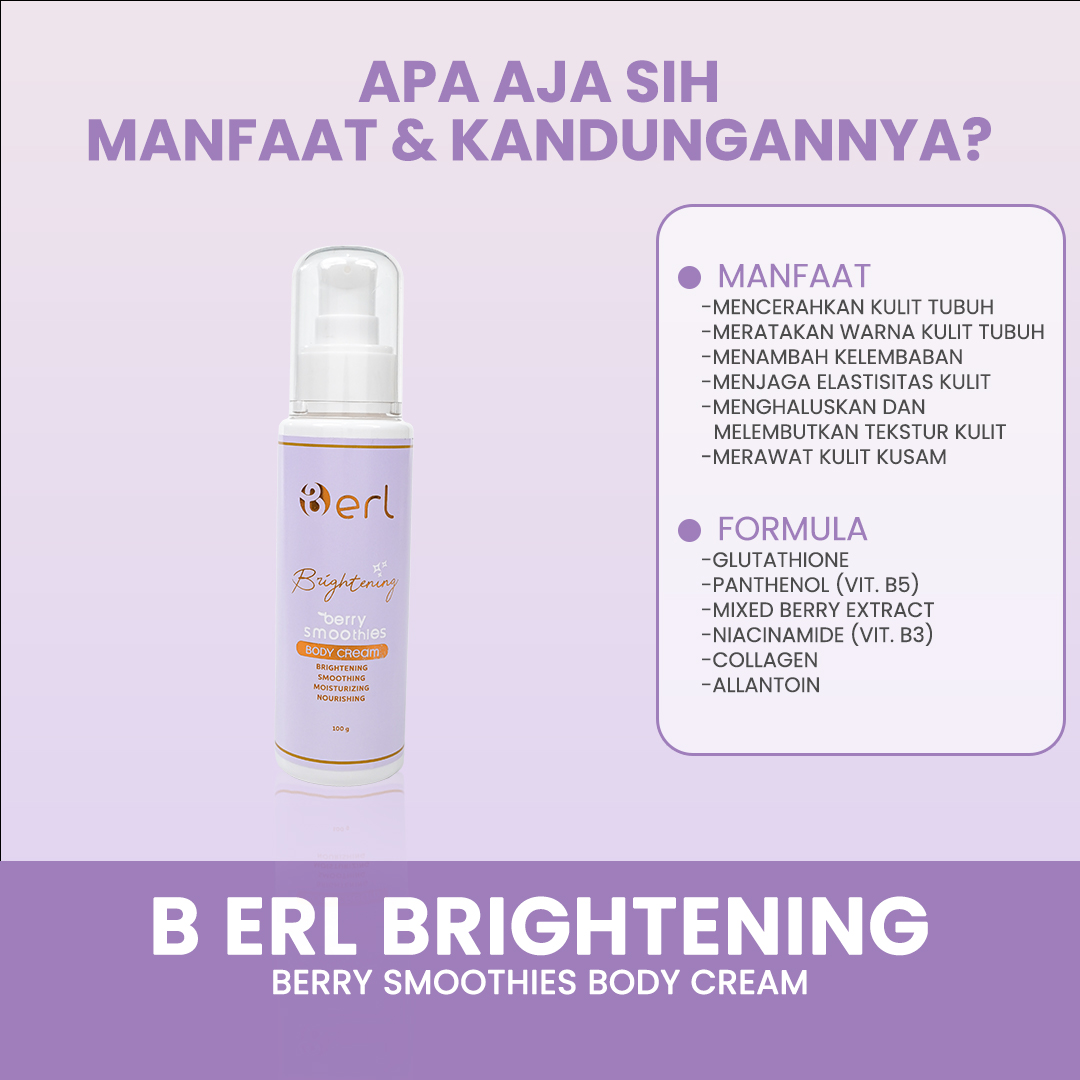 BUNDLING 2 PCS B ERL BRIGHTENING BERRY SMOOTHIES BODY CREAM
